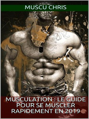 cover image of Musculation le guide pour se muscler rapidement en 2019